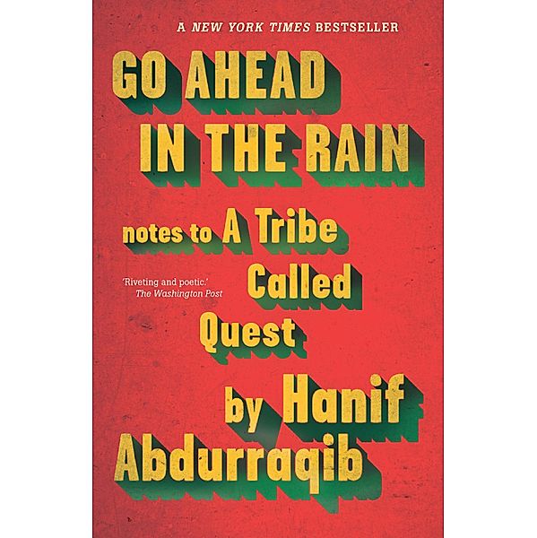 Go Ahead in the Rain, Hanif Abdurraqib