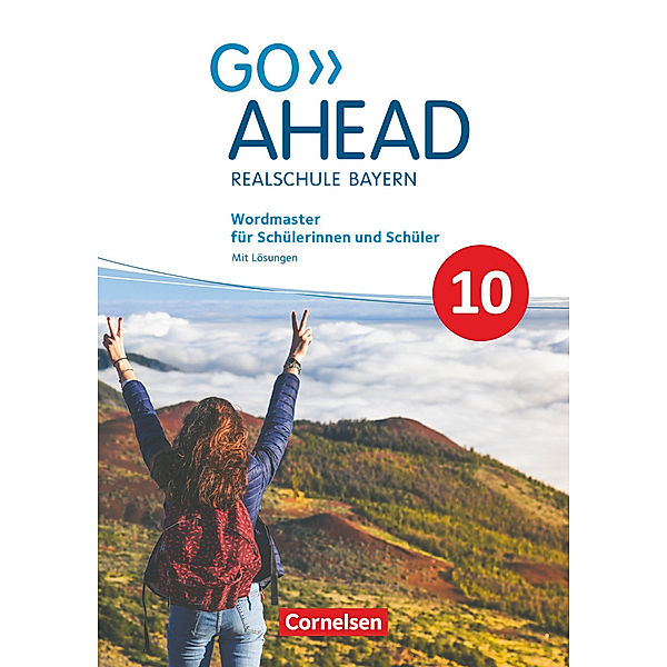 Go Ahead - Realschule Bayern 2017 - 10. Jahrgangsstufe, Ursula Fleischhauer