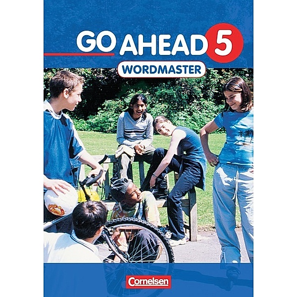 Go Ahead (sechsstufig): Bd.5 Go Ahead - Sechsstufige Realschule in Bayern - 5. Jahrgangsstufe, Wordmaster, Birgit Herrmann