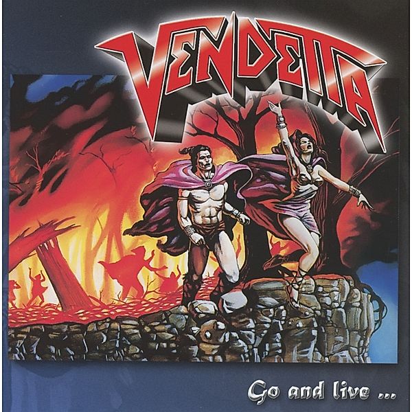 Go And Live... Stay And Die (Re-Release), Vendetta