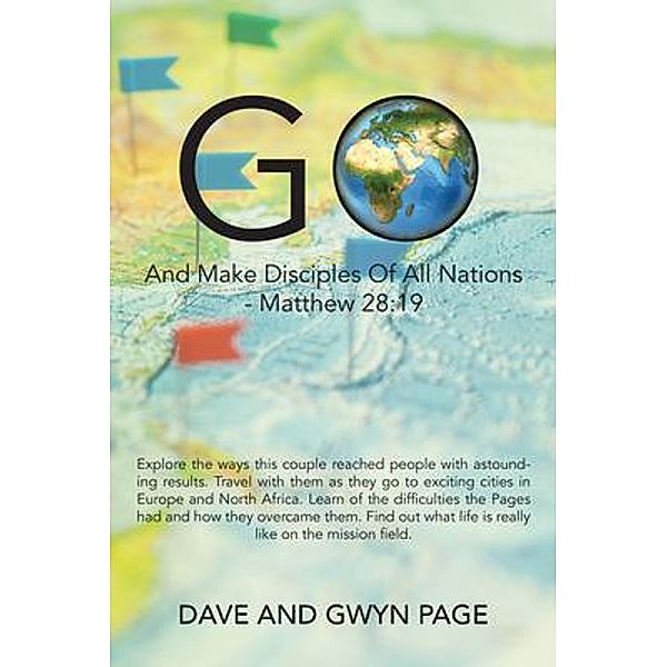 Go And Make Disciples Of All Nations, Gwyn Page, Dave Page