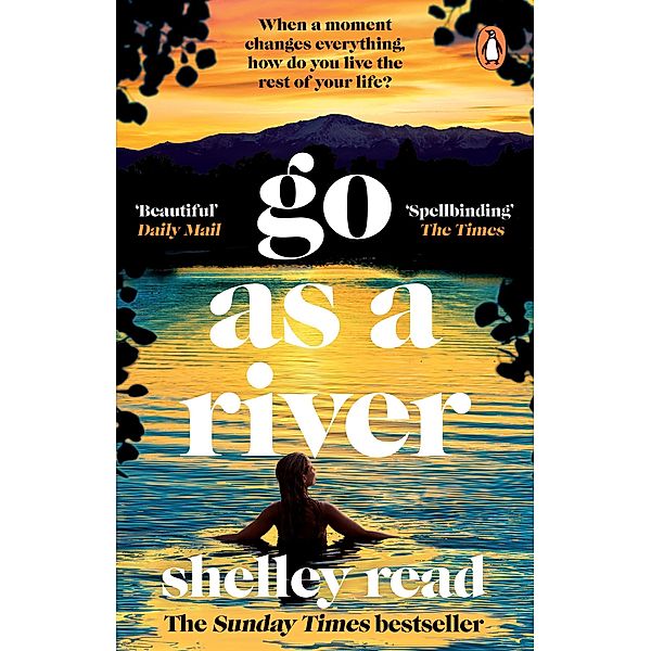 Go as a River, Shelley Read