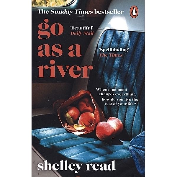 Go as a River, Shelley Read