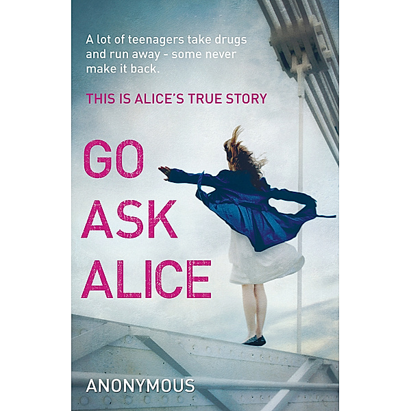 Go Ask Alice, Anonym