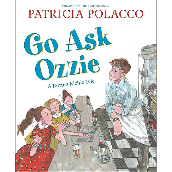 Go Ask Ozzie, Patricia Polacco