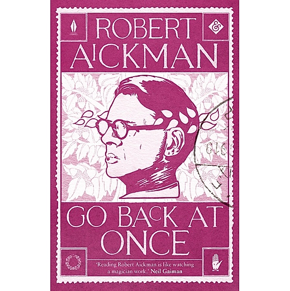 Go Back at Once, Robert Aickman
