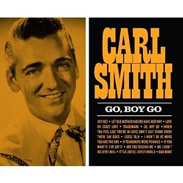 Go,Boy Go, Carl Smith