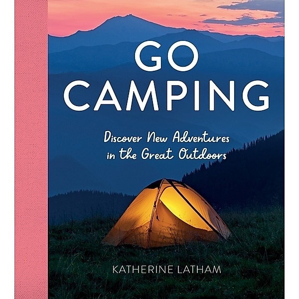 Go Camping, Katherine Latham