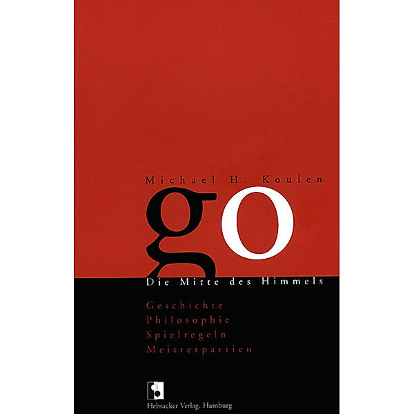 Go. Die Mitte des Himmels, Michael H Koulen