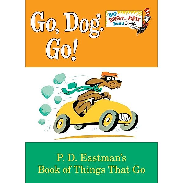 Go, Dog. Go!, P. D. Eastman