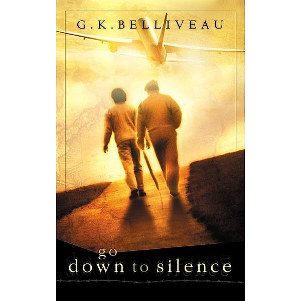 Go Down to Silence, G. K. Belliveau