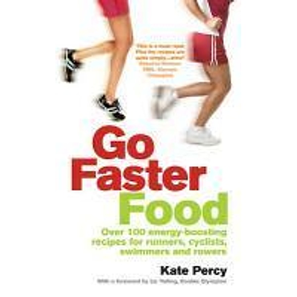 Go Faster Food, Kate Percy
