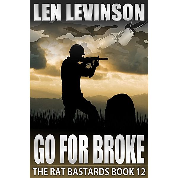 Go for Broke, Len Levinson