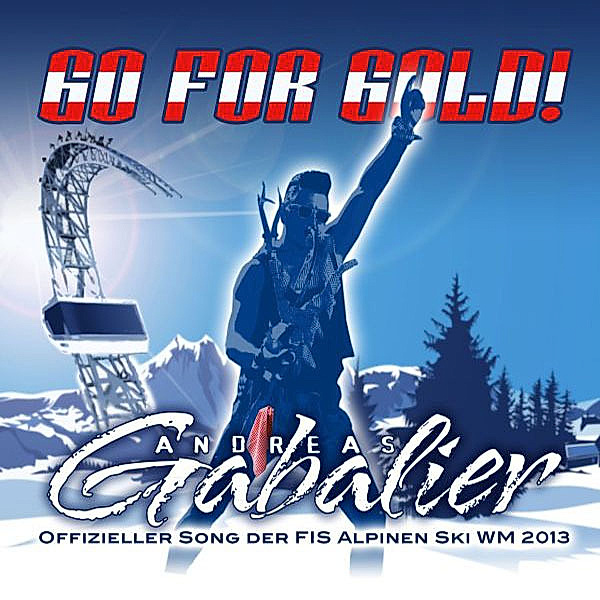 Go For Gold! (2-Track Single), Andreas Gabalier
