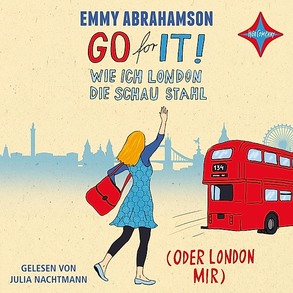 Go for It! - Wie ich London die Schau stahl (oder London mir), Emmy Abrahamson