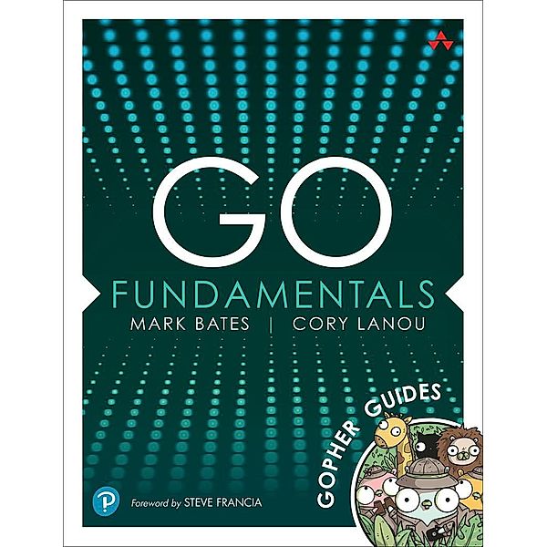 Go Fundamentals, Mark Bates, Cory Lanou