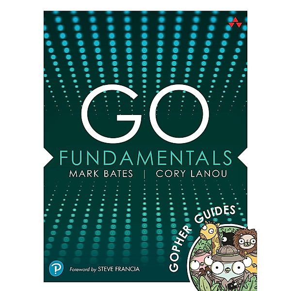 Go Fundamentals, Mark Bates, Cory Lanou