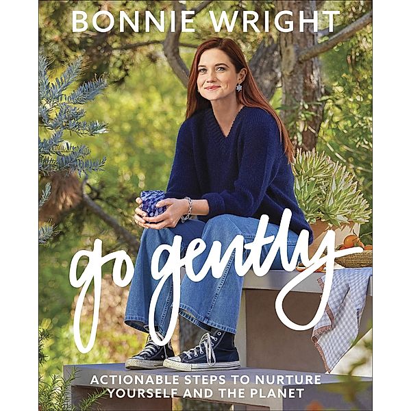 Go Gently, Bonnie Wright