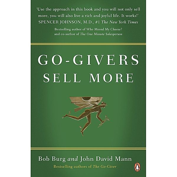 Go-Givers Sell More, Bob Burg, John David Mann