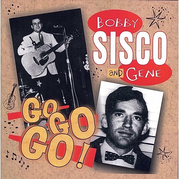 Go Go Go, Bobby Sisco & Gene