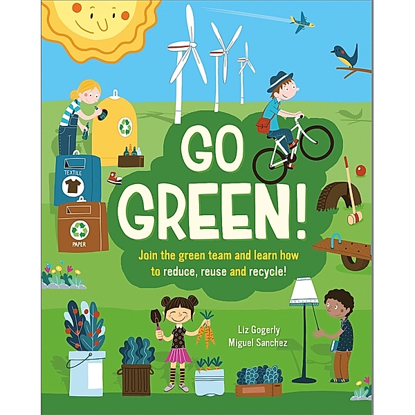 Go Green!, Liz Gogerly