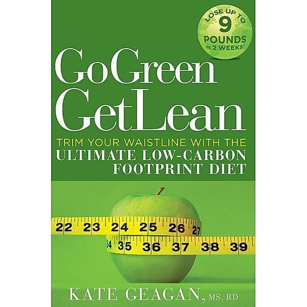 Go Green Get Lean, Kate Geagan
