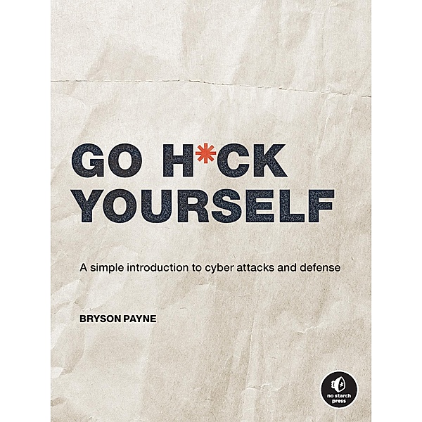 Go H*ck Yourself, Bryson Payne