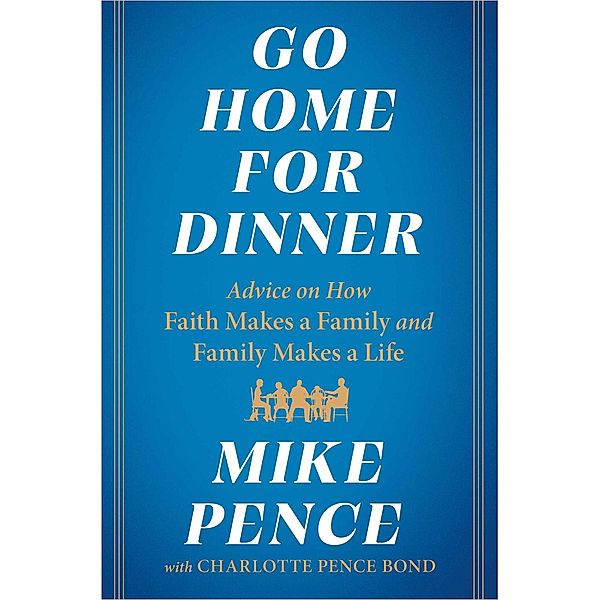 Go Home for Dinner, Mike Pence