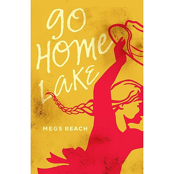 Go Home Lake / Second Story Press, Megs Beach