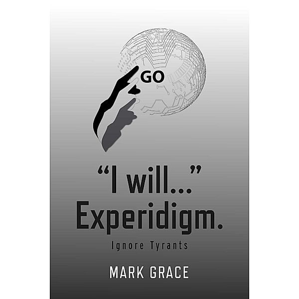 Go! 'I will...' Experidigm., Mark Grace