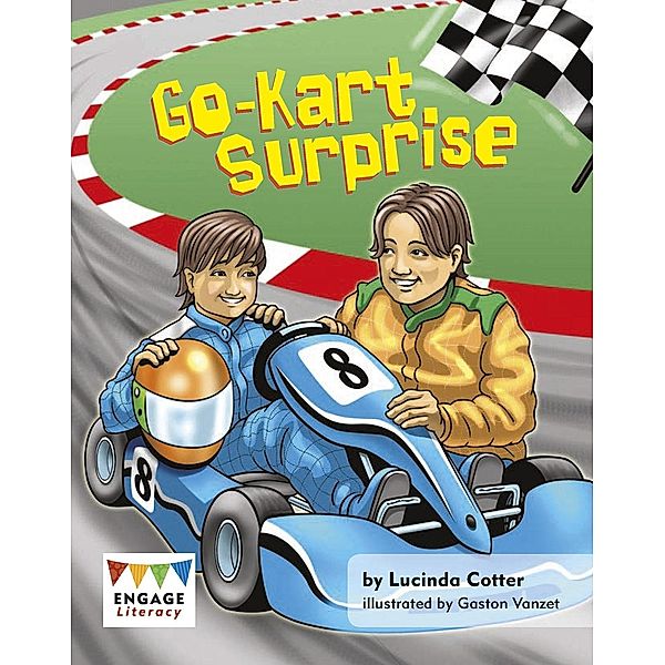 Go-kart Surprise / Raintree Publishers, Lucinda Cotter