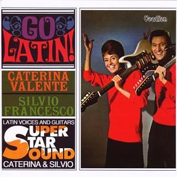 Go Latin!/Latin Voices And Gui, Caterina Valente, Silvio Francesco