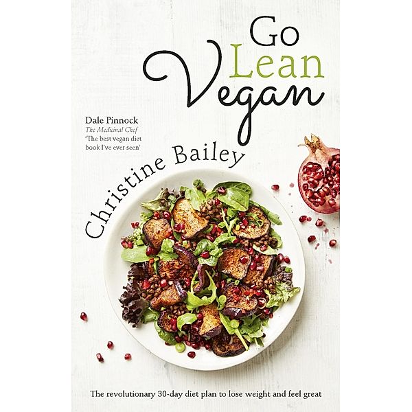 Go Lean Vegan, Christine Bailey