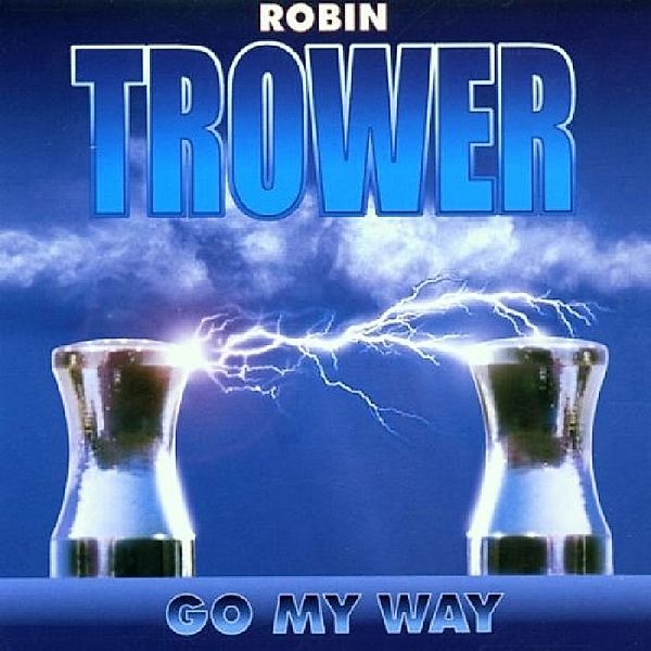 Go My Way, Robin Trower