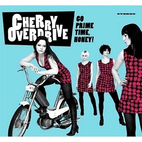 Go Prime Time,Honey! (Vinyl), Cherry Overdrive