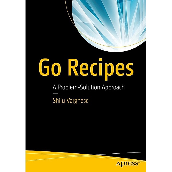 Go Recipes, Shiju Varghese