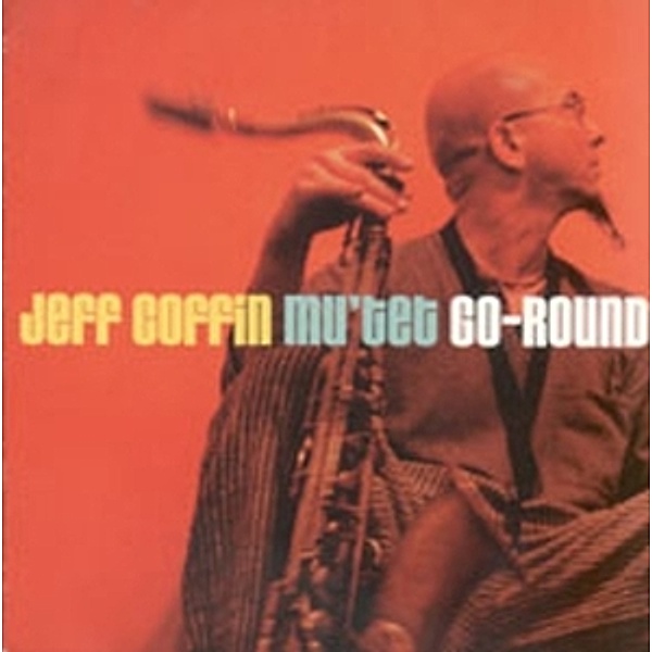 Go-Round, Jeff Coffin