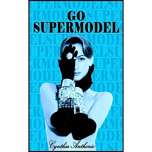 Go Super Model, Cynthia Anthonio