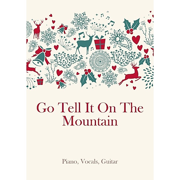 Go Tell It On The Mountain, Traditional