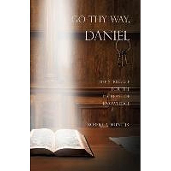 Go Thy Way, Daniel, Robert A. Jr. Hunt