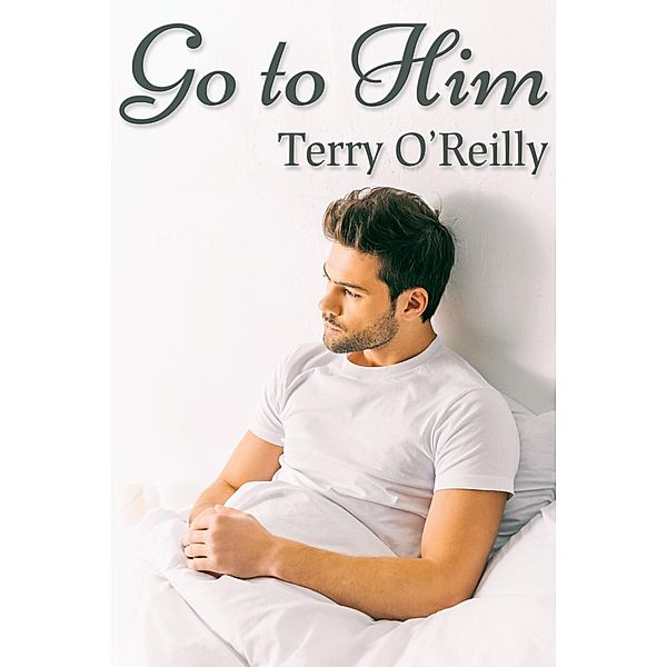 Go to Him, Terry O'Reilly