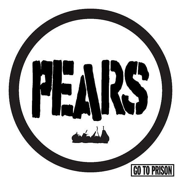 Go To Prison (+Download) (Vinyl), Pears