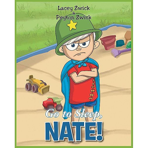 Go to Sleep Nate!, Lacey Zwick