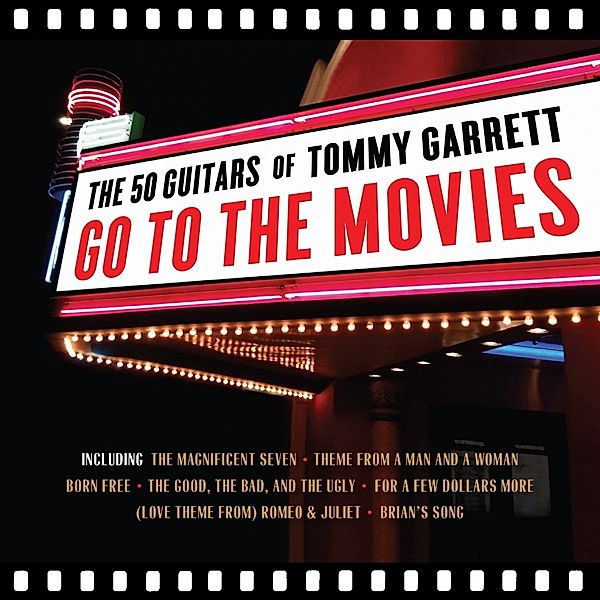 Go To The Movies, The 50 Guitars of Tommy Garrett