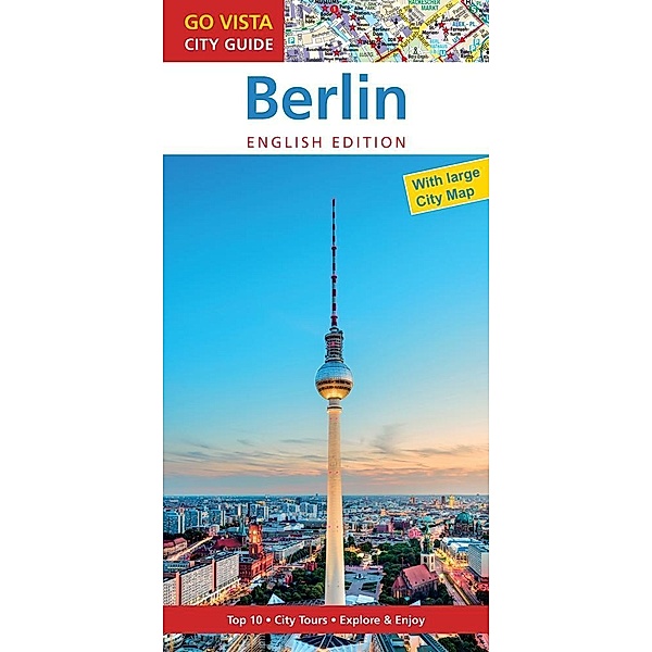 Go Vista City Guide Berlin, English edition, Ortrun Egelkraut