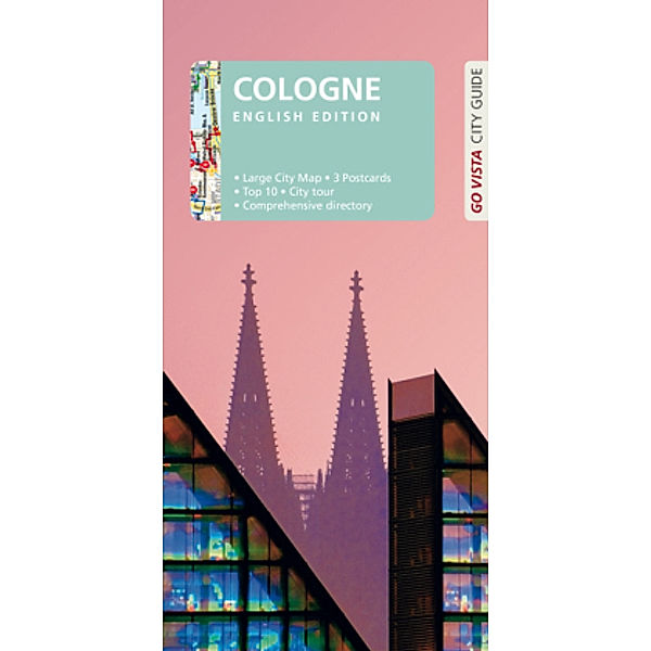 GO VISTA: City Guide Cologne, Petra Metzger