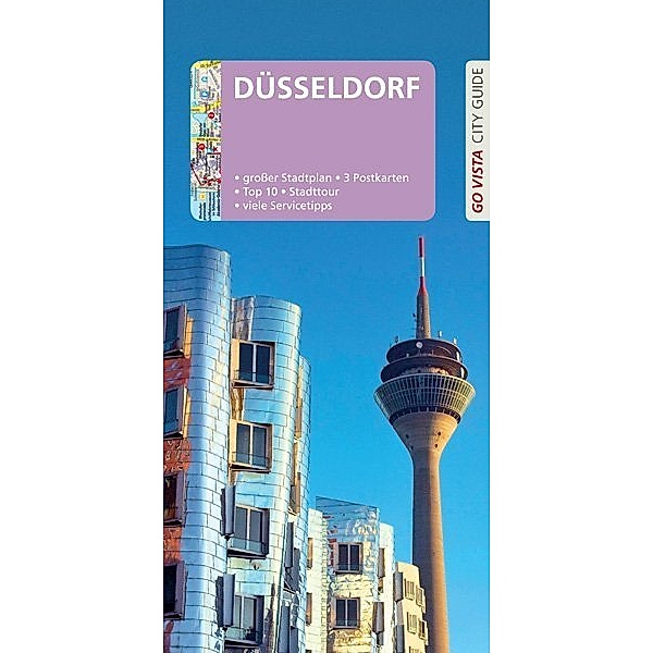 Go Vista City Guide / Go Vista City Guide Reiseführer Düsseldorf, m. 1 Karte, Frank Geile