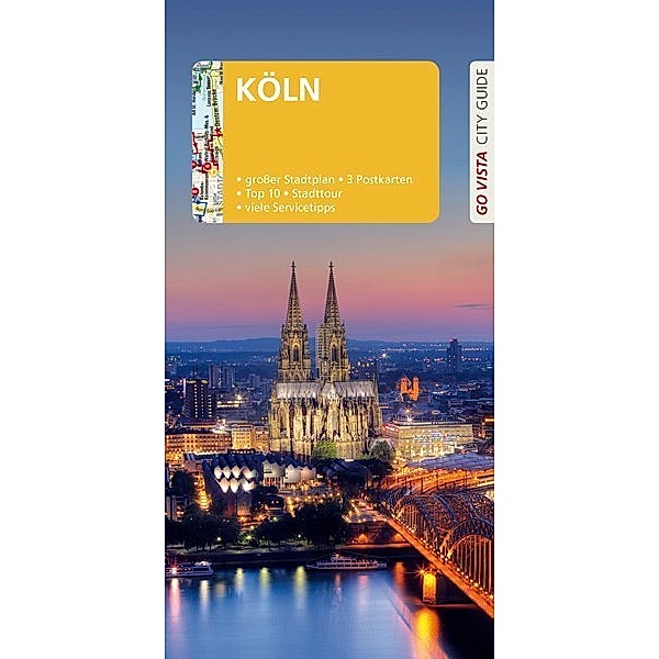 Go Vista City Guide / Go Vista City Guide Reiseführer Köln, Petra Metzger