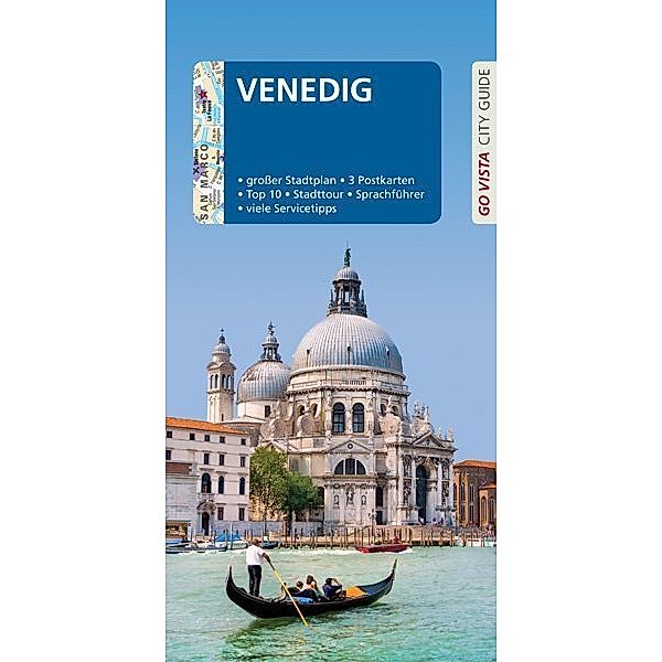 Go Vista City Guide / Go Vista City Guide Reiseführer Venedig, m. 1 Karte, Dagmar von Naredi-Rainer, Stefanie Bisping