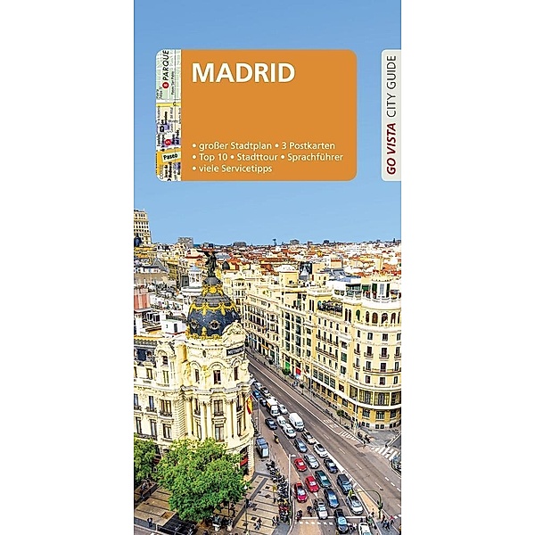 Go Vista City Guide Reiseführer Madrid, m. 1 Karte, Karoline Gimpl